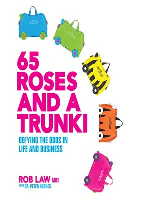 cover image of 65 Roses and a Trunki
